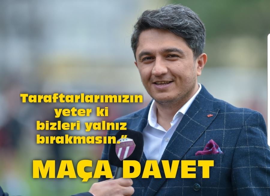 Taraftarlarımızın yeter ki bizleri yalnız bırakmasın.”