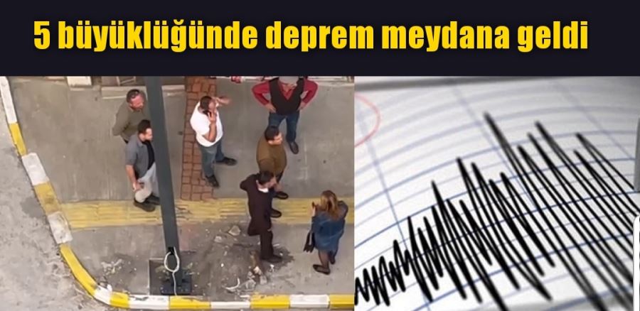 5 büyüklüğünde deprem meydana geldi