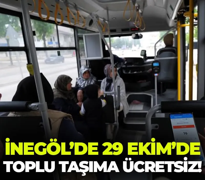 İnegöl’de 29 Ekim’de Halk Otobüsleri Ücretsiz Olacak